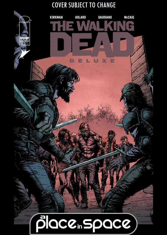 (WK07) WALKING DEAD DELUXE #131A DAVID FINCH & DAVE MCCAIG - PREORDER FEB 18TH