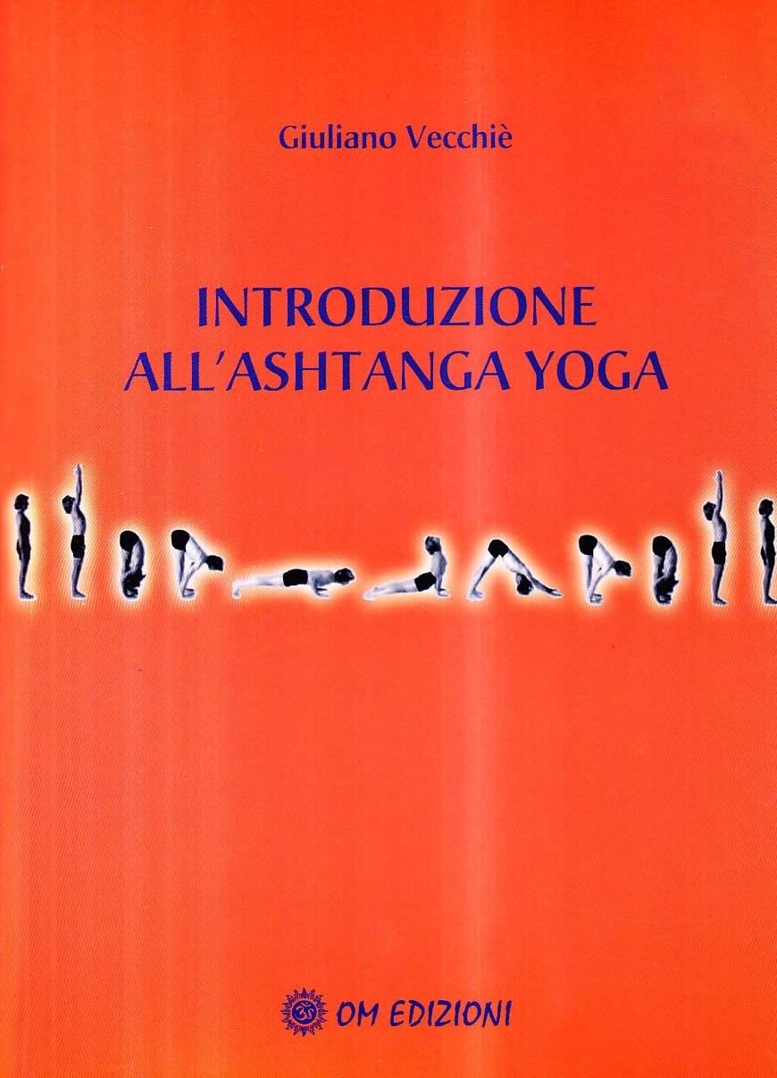 Джулиано Веккье Введение в лаштанга йогу (в мягкой обложке) (ИМПОРТ из Великобритании)