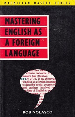 Mastering English as a Foreign Language ... by Nolasco, Rob Paperback / softback