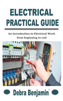 Debra Benjamin Electrical Practical Guide (Paperback)