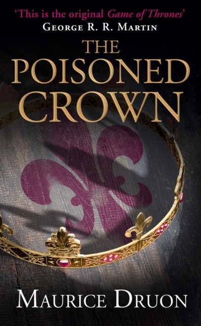 The Poisoned Crown by Maurice Druon PAPERBACK 9780007491292 - Image 3