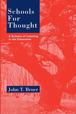 Schools for Thought: A Science of Learning in the Classroom