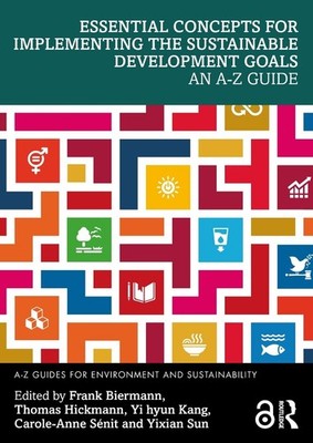 Essential Concepts for Implementing the Sustainable Development Goals: An A-Z Gu