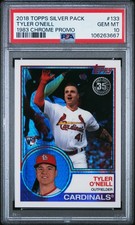 2018 TOPPS SILVER PACK 1983 CHROME PROMO #133 TYLER O'NEILL PSA 10
