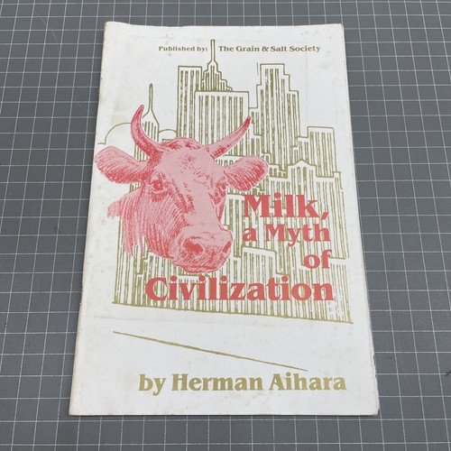ORIGINAL VINTAGE RETRO Book Booklet Occult Milk, Myth Of Civilisation Aihara