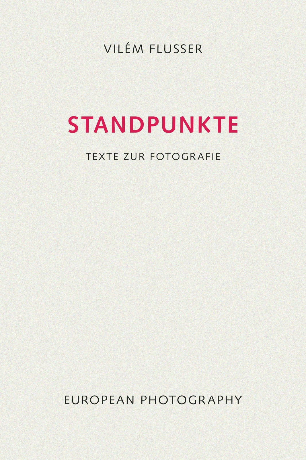 Thumbnail - Standpunkte Texte Zur Fotografie Vilem Flusser Taschenbuch Edition