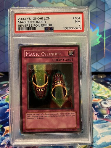 PSA 7- Magic Cylinder LON-104 Secret Rare YuGiOh - Reverse foil error