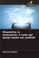 Razanne Chatila | Dinamiche In Evoluzione: Il Ruolo Dei Social Media Nei...