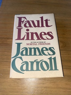 FAULT LINES by James Carroll/1st Ed/HCDJ/Literature/Fiction/Drama