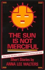 The Sun Is Not Merciful: Short Stories