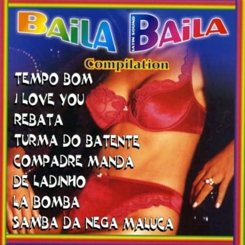 Сборник ЛАТИНОАМЕРИКАНСКИХ ЗВУКОВ Baila Baila (CD)