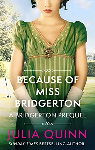 Because of Miss Bridgerton: A Bridger, Julia Quinn, New, Paperba - Image 4