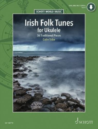 Irish Folk Tunes for Ukulele: 36 Traditional Pieces for Ukulele Book with ...