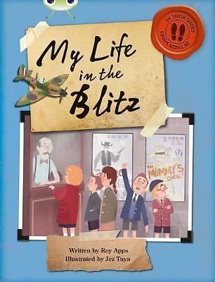 Bug Club NF Blue (KS2) B/4A My Life in the Blitz by Mr Roy Apps (PB 2013) - Image 2