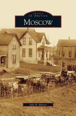 Moscow by Julie R. Monroe (English) Hardcover Book