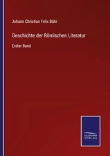 Johann Christian Felix Bähr | Geschichte der...