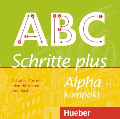 Schritte plus Alpha kompakt: Deutsch als Zweitsprache / 2 Audio-CDs zum Kur
