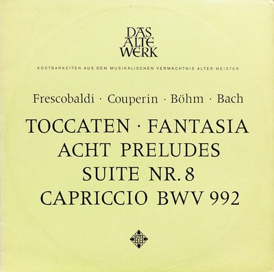Girolamo Frescobaldi, François Couperin, Georg Böhm, Johann Sebastian Bach, Gu