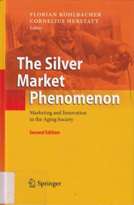 The Silver Market Phenomenon: Marketing and Innovation in the Agi