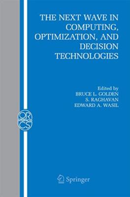 The Next Wave in Computing, Optimization, and Decision Technologies            