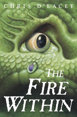 The Fire Within (Last Dragon Chronicles)