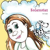 Joe Lopez | Solemates | Taschenbuch | Englisch (2013) | Kartoniert / Broschiert