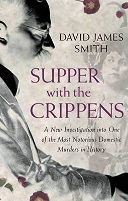 Supper with the Crippens by Smith, David James 0752867423 FREE Shipping