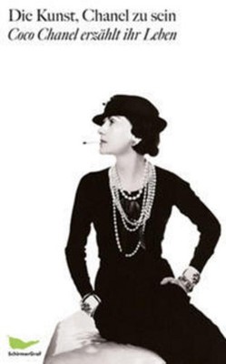 Die Kunst, Chanel zu sein, Coco Chanel
