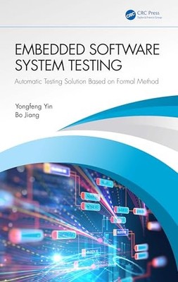 Embedded Software System Testing: Automatic Testing Solution Based on Formal Me