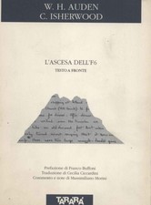 L'ascesa dell'F6 - W. H. Auden, C. Isherwood (Tarara' edizioni) [2003]