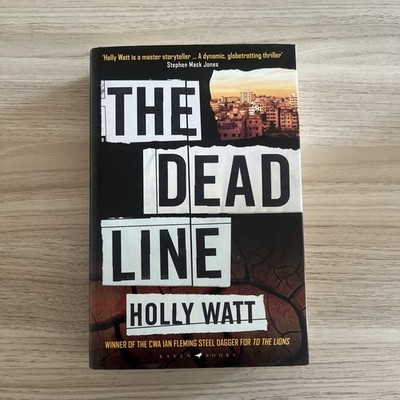 NEW SIGNED, LINED & DATED - The Dead Line by Holly Watt