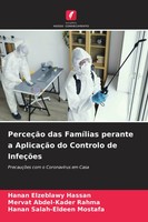 PerceçãO Das FamíLias Perante A AplicaçãO Do Controlo De InfeçõEs Hassan (U. A.)