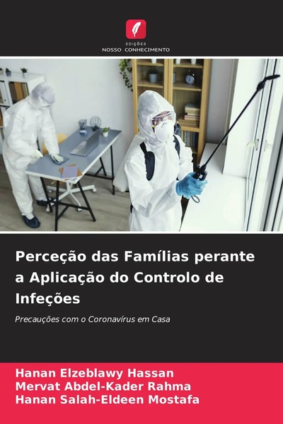 PerceçãO Das FamíLias Perante A AplicaçãO Do Controlo De InfeçõEs Hassan (U. A.)-image