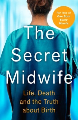 SECRET MIDWIFE by WEITZ, KATY Paperback Self Help Business