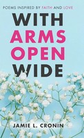 Jamie Cronin | With Arms Open Wide | Buch | Englisch (2018) | Gebunden