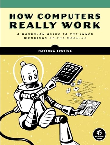 How Computers Work: From Amps to Apps: A Hands-On Guide to the Inner Workings o - Image 3