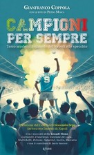 Campioni per sempre, il libro sul terzo scudetto del Napoli Calcio 