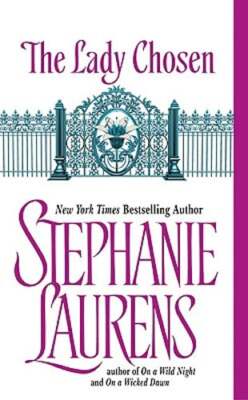 The Lady Chosen by Stephanie Laurens: New
