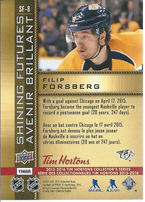 2015-16 Upper Deck Tim Hortons FILIP FORSBERG #SF-8 Shining