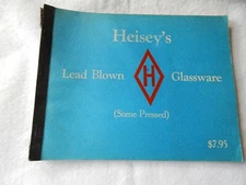 Heisey's Lead Blown Glassware--1973 Reprint(L-W Promotions)