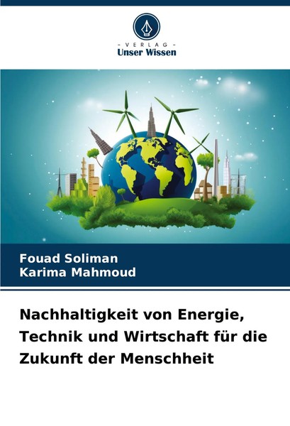 Nachhaltigkeit Von Energie, Technik Und Wirtschaft FüR Die Zukunft Der...-image