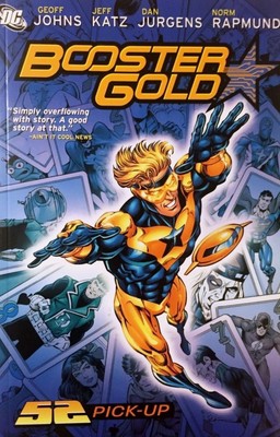 Booster Gold: 52 Pick-Up SC, Johns, Geoff,Katz, Jeff, Good Book