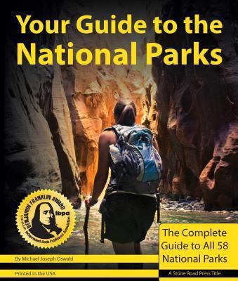 Your Guide to The National Parks- 9781621280002, Michael Joseph Oswal, paperback