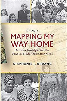 Stephanie J. Urdang - Mapping My Way Home   Activism Nostalgia and  - T9000z
