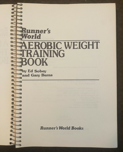 Runner's World Aerobic Weight Training Book by Ed Sobey & Gary Burns (1982) - Picture 3 of 6