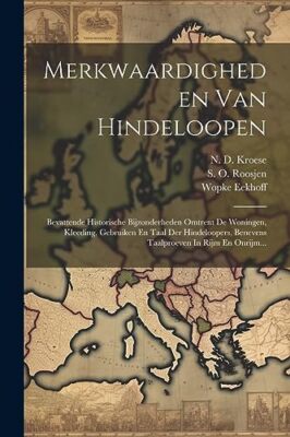 Roosjen - Merkwaardigheden Van Hindeloopen  Bevattende Historische Bij - X555z