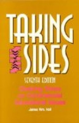Taking Sides: Clashing Views on Controversial Educational Issues 137939