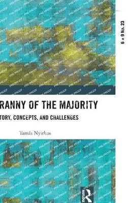 The Tyranny of the Majority - 9780815380993