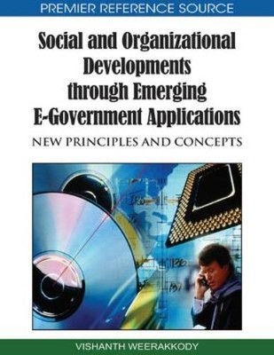 Social and Organizational Developments Through Emerging e (Hardback) (UK IMPORT)