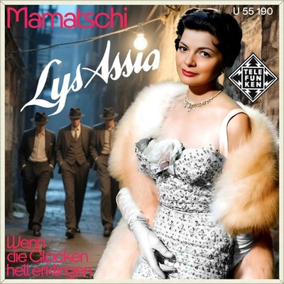 7'' LYS ASSIA Mamatschi (...schenk mir ein Pferdchen) TELEFUNKEN 1959 NEUWERTIG!